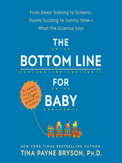 Title details for The Bottom Line for Baby by Tina Payne Bryson - Wait list